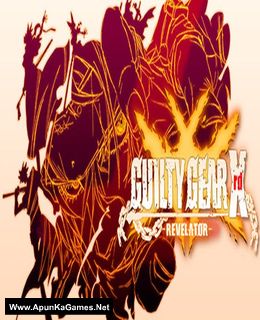 Guilty Gear Xrd Revelator