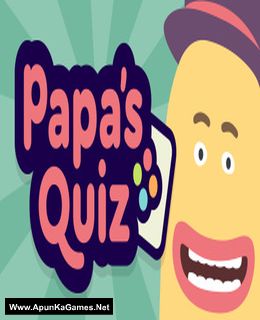 Papas Quiz Free Download