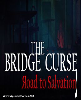 The Bridge Curse Road to Salvation Cover, Poster, Full Version, PC Game, Download Free