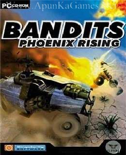 Bandits Phoenix Rising Free Download